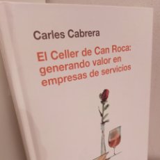 Libros de segunda mano: EL CELLER CAN ROCA: GENERANDO VALOR EN EMPRESAS DE SERVICIOS, CARLES CABRERA, LIBROOKS, 2015