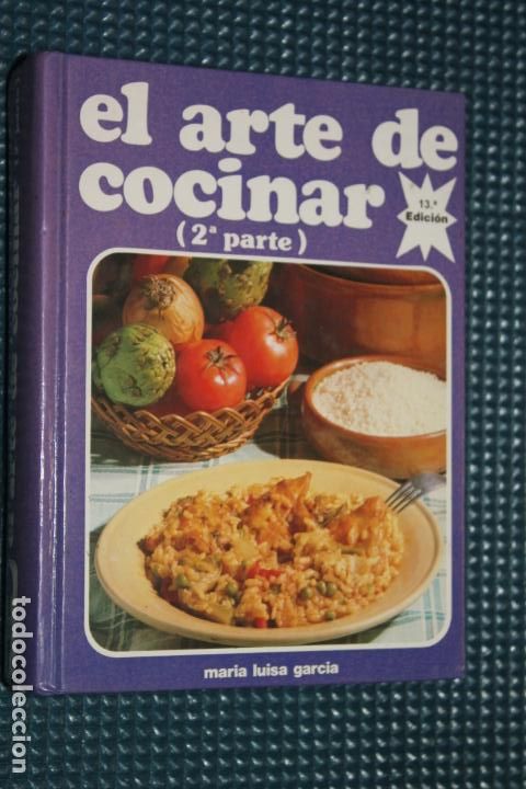 Gebrauchte B&uuml;cher: EL ARTE DE COCINAR, 2&ordm; PARTE, MARIA LUISA GARCIA 1997