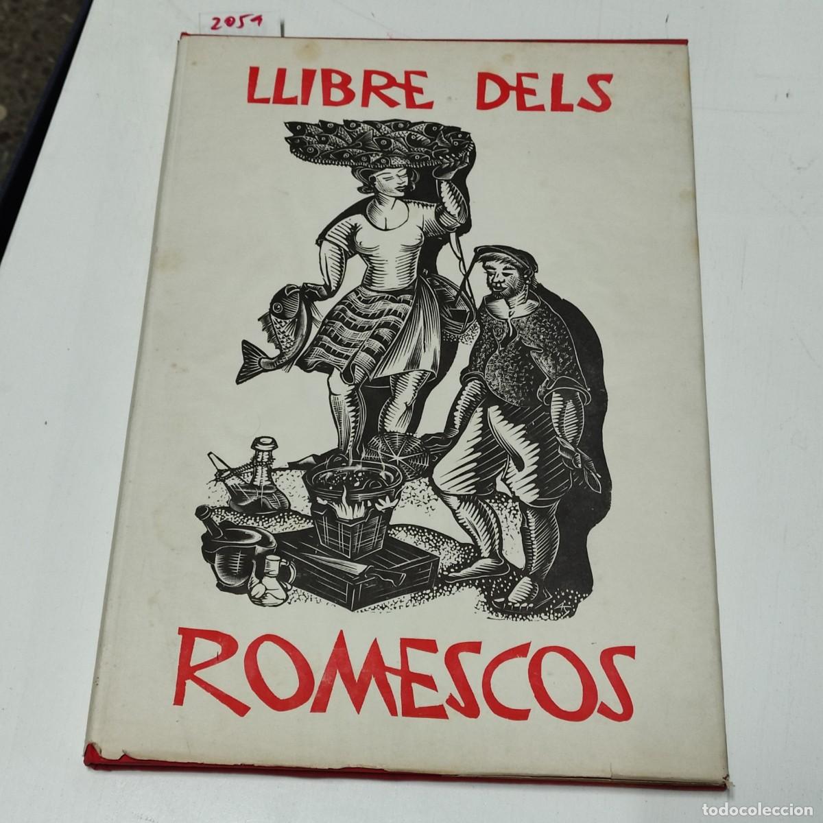 Libros de segunda mano: LLIBRE DELS ROMESCOS. - Foto 1