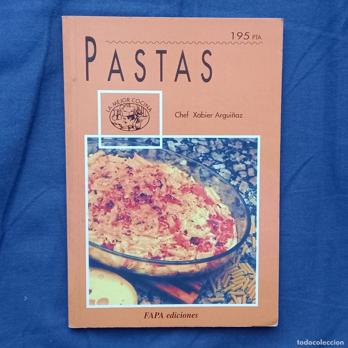 Libros de segunda mano: PASTAS - CHEF XABIER ARGUI&Ntilde;AZ - Foto 1
