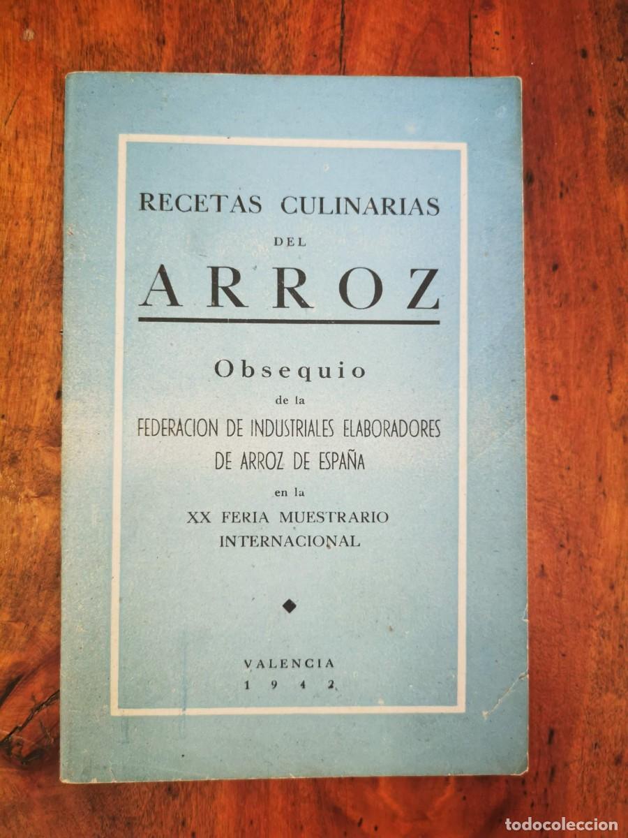 Libri di seconda mano: RECETAS culinarias del arroz: Obsequio de la Federaci&oacute;n de Industriales Elaboradores de Arroz de Esp