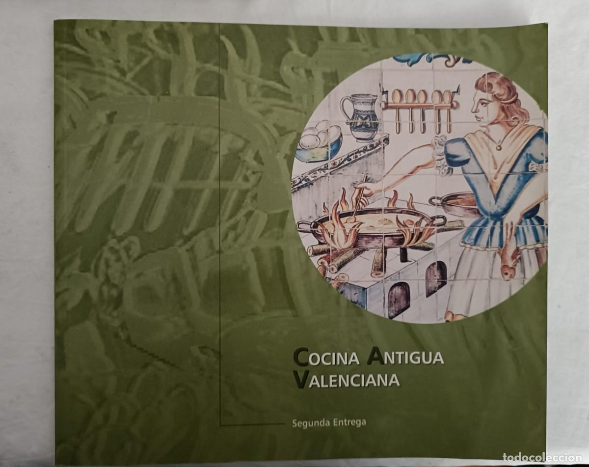 Libros de segunda mano: Cocina antigua valenciana. Recetas del s. XIX y principios del s. XX