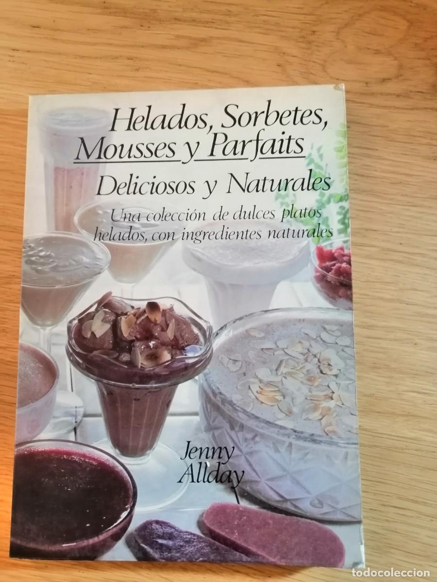 Second hand books: Helados, sorbetes, mousses y parfaits