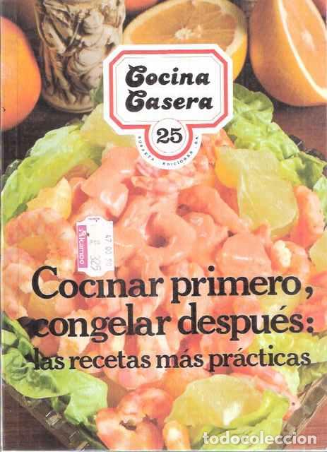 Libri di seconda mano: Cocinar primero, congelar despu&eacute;s: las recetas m&aacute;s pr&aacute;cticas - VV. AA.