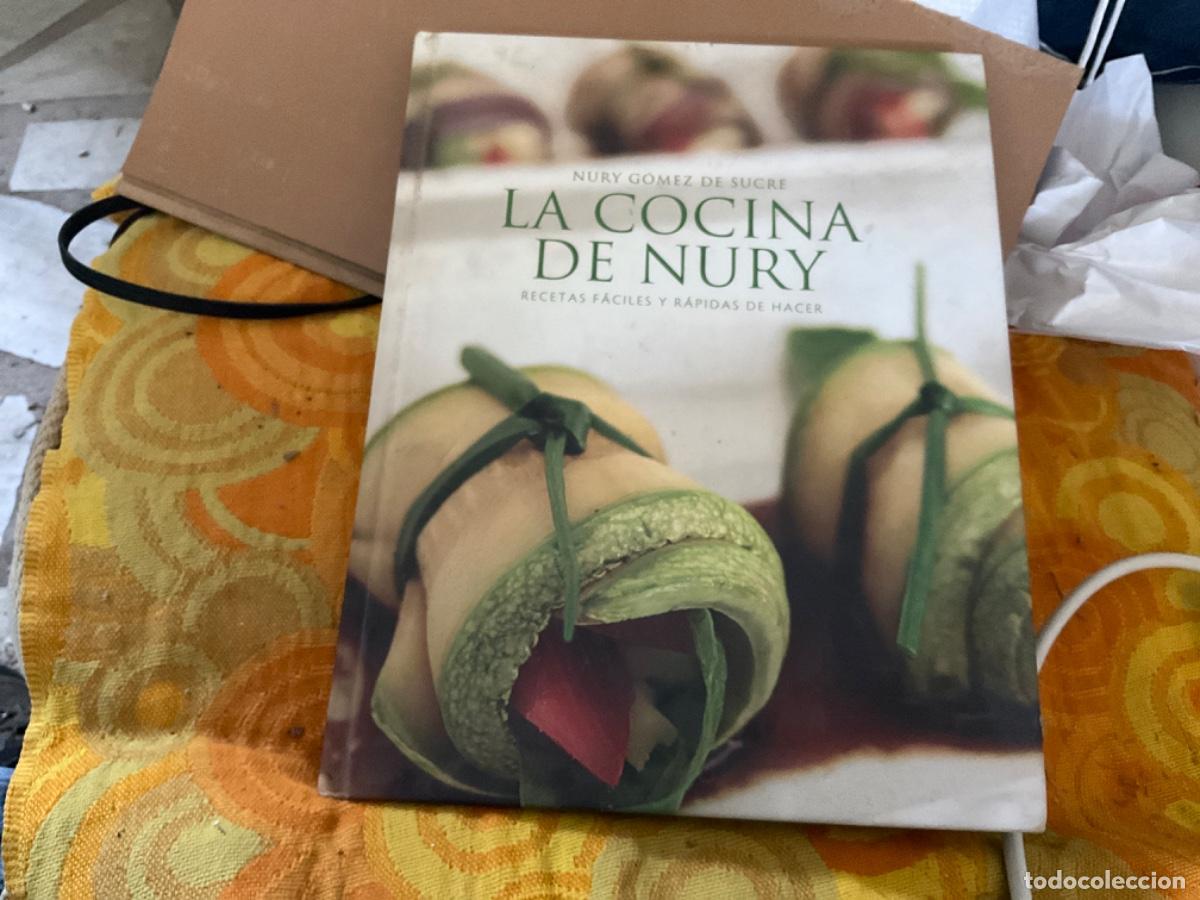 Second hand books: LA COCINA DE NURY: RECETAS FACILES Y RAPIDAS DE HACER (TAPA DURA) NURY GOMEZ DE SUCRE