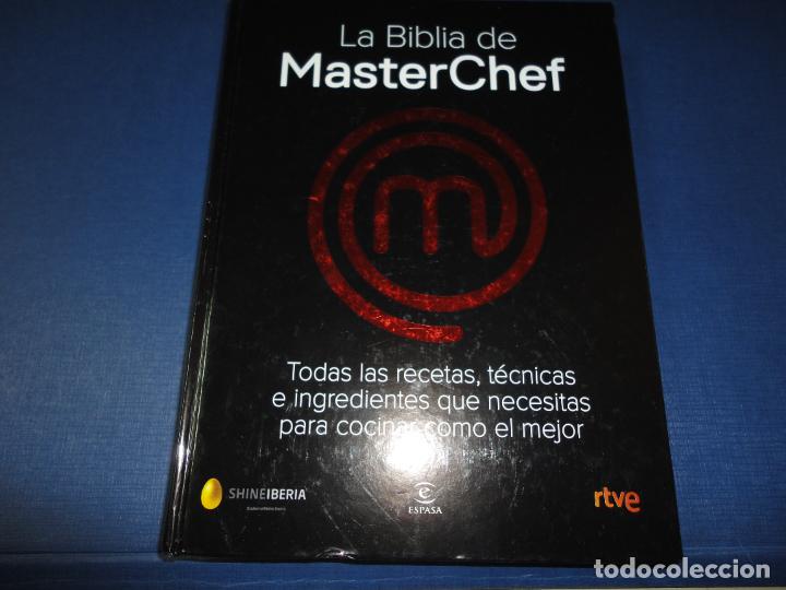 Libri di seconda mano: La Biblia de MasterChef. Todas las recetas, t&eacute;cnicas e ingredientes... - F11