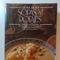 Libros de segunda mano: COCINA DE HOY: SOPAS Y POTAJES - ALTORREY - 1991