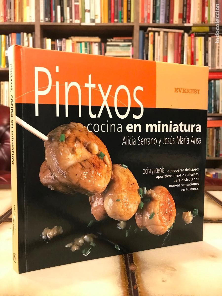 Libros de segunda mano: Pintxos, cocina en miniatura. Alicia Serrano y Jes&uacute;s Mar&iacute;a Ansa