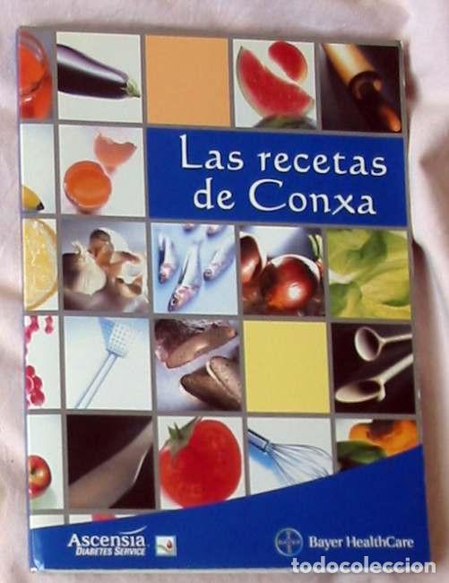 Second hand books: LAS RECETAS DE CONXA - 78 RECETAS - CONXA VI&Ntilde;AS (DIETISTA Y EDUCADORA EN DIABETES) - VER
