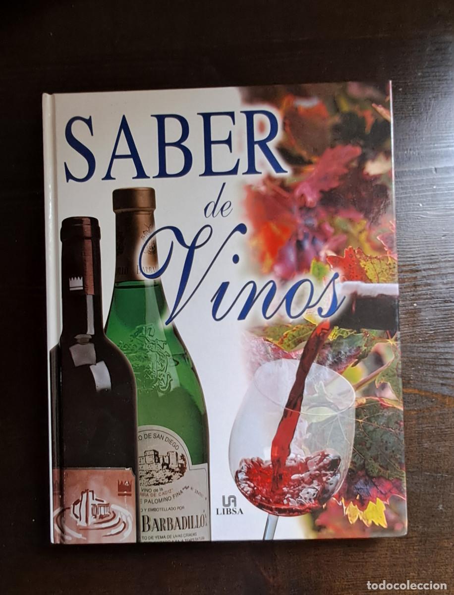 Libros de segunda mano: Saber de vinos. Concha Baeza. - Foto 1