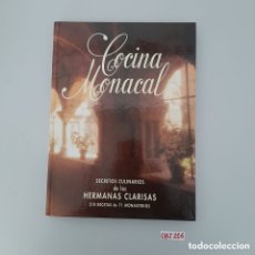 Libros de segunda mano: COCINA MONACAL. SECRETOS CULINARIOS DE LAS HERMANAS CLARISAS.