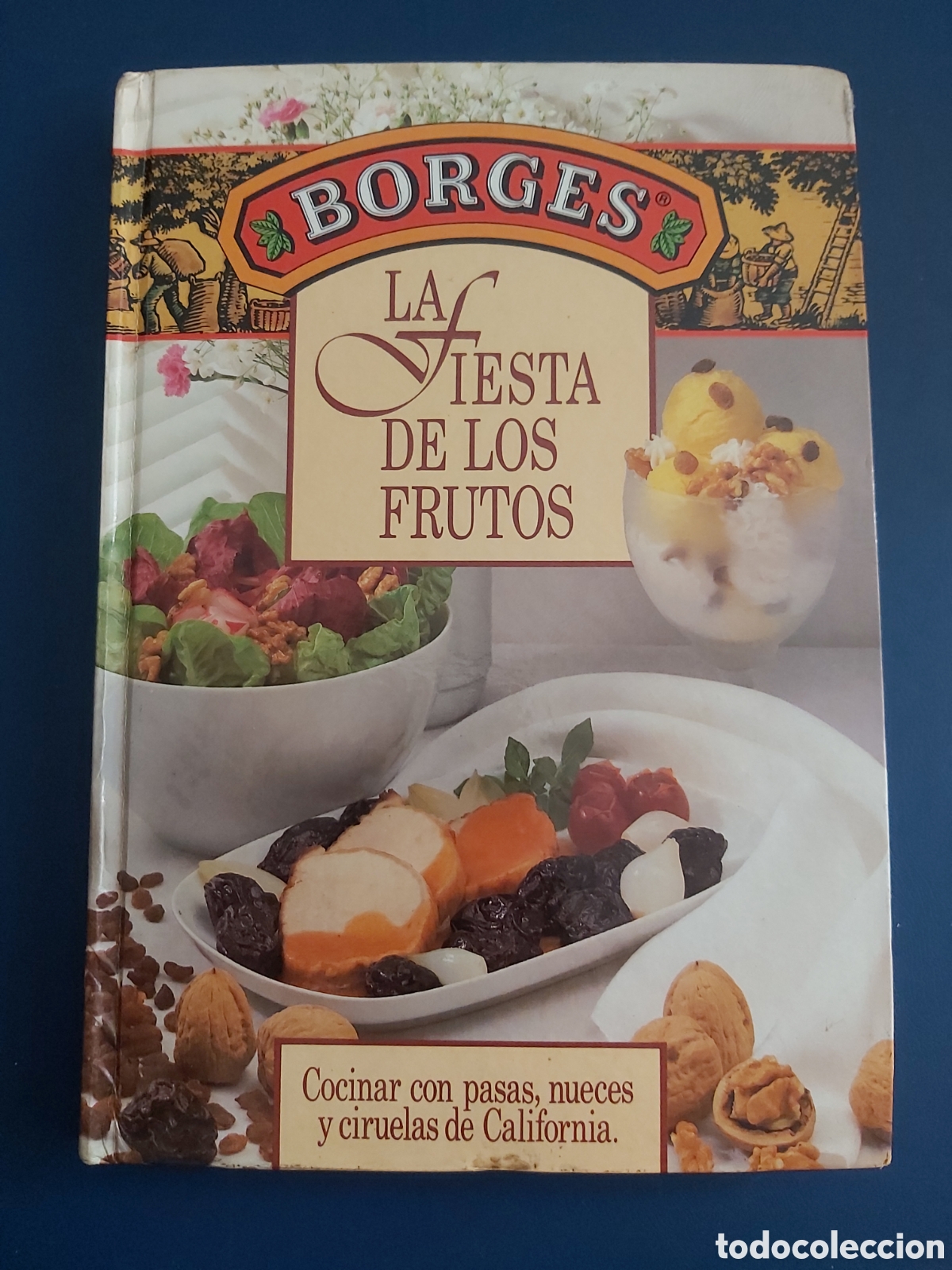 Gebrauchte B&uuml;cher: LA FIESTA DE LOS FRUTOS BORGES 1988