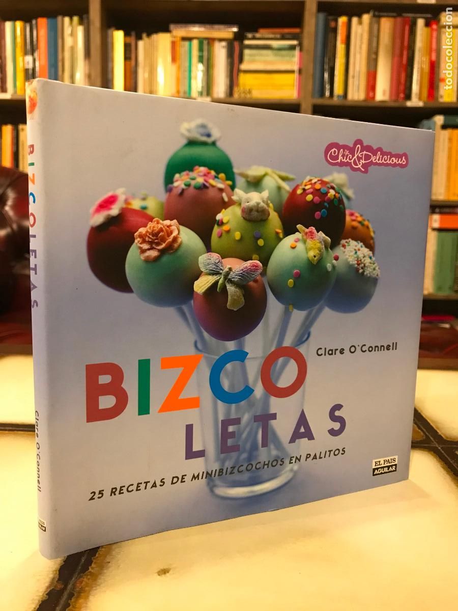 Second hand books: Bizcoletas. Bizco Letas. 25 recetas de minibizcochos en palitos. Clare O'Conell.