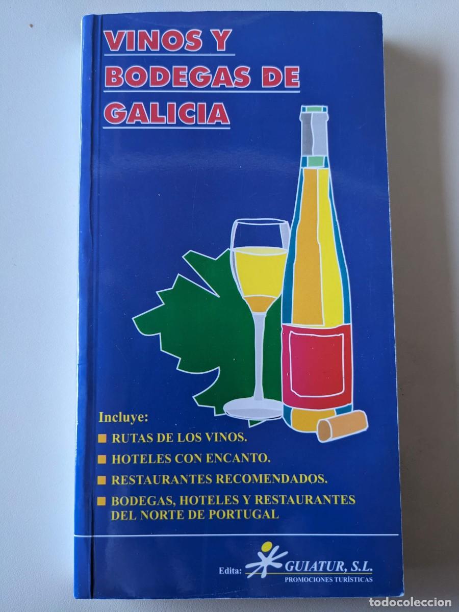 Gebrauchte B&uuml;cher: VINOS Y BODEGAS DE GALICIA - GUIA EN COLOR CON FICHAS EDITADA POR GUIATUR