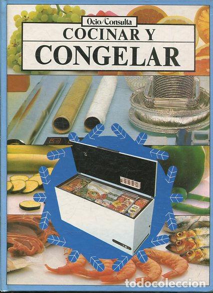 Libros de segunda mano: COCINAR Y CONGELAR. - CUBITT Gilly. - Foto 1