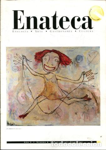 Gebrauchte B&uuml;cher: ENATECA. ENOLOGIA, ARTE, GASTRONOMIA, VINO. N&ordm; 6. -