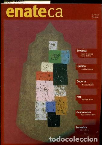 Gebrauchte B&uuml;cher: ENATECA. ENOLOGIA, ARTE, GASTRONOMIA, VINO. N&ordm; 27 . -