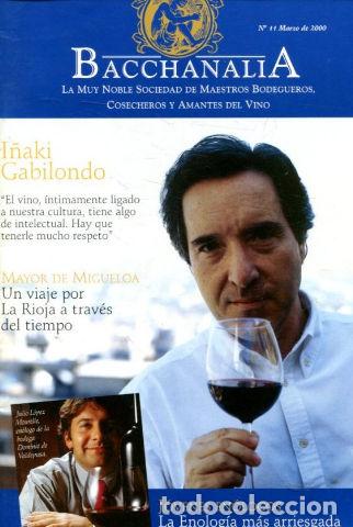 Gebrauchte B&uuml;cher: BACCHANALIA. LA MUY NOBLE SOCIEDAD DE MAESTROS BODEGUEROS, COSECHEROS Y AMANTES DEL VINO. N&ordm; 11. -