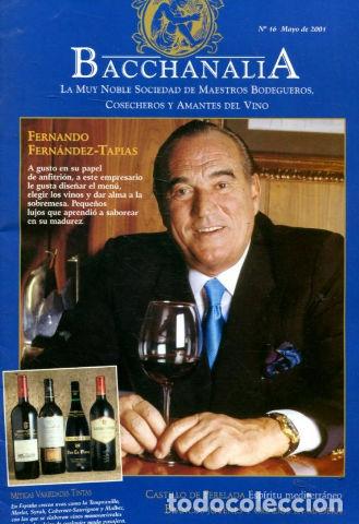 Gebrauchte B&uuml;cher: BACCHANALIA. LA MUY NOBLE SOCIEDAD DE MAESTROS BODEGUEROS, COSECHEROS Y AMANTES DEL VINO. N&ordm; 16. -