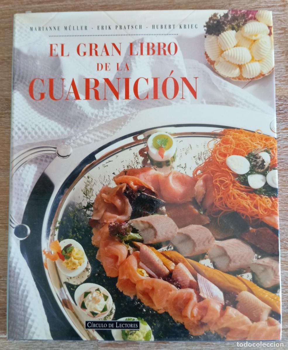 Libros de segunda mano: EL GRAN LIBRO DE LA GUARNICION - CIRCULO DE LECTORES - Foto 1