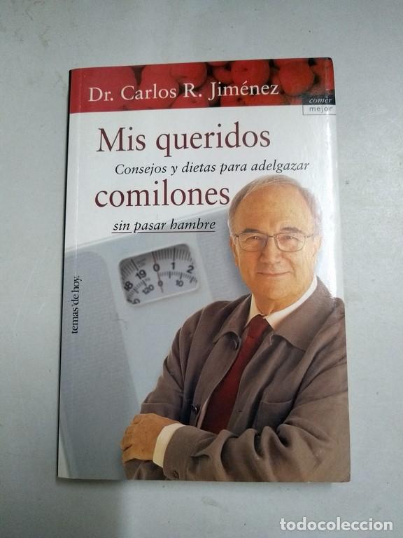 Libros de segunda mano: Mis queridos comilones - Dr. Carlos R. Jim&eacute;nez - Foto 1
