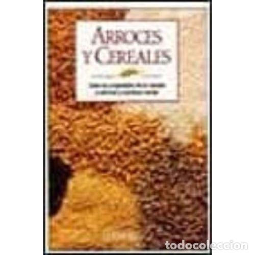 Libri di seconda mano: ARROCES y CEREALES - VARIOS AUTORES - Sin Especificar