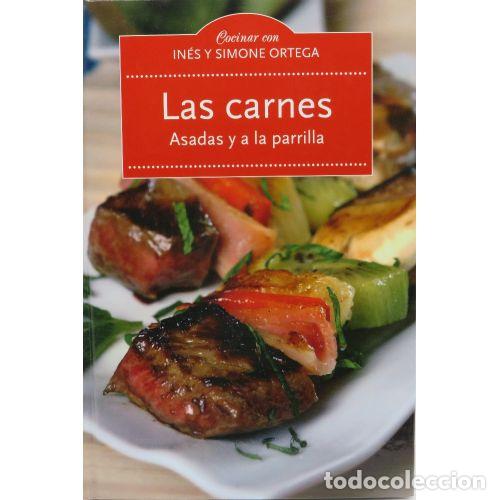 Libri di seconda mano: LAS CARNES. ASADAS y a la PARRILLA - INES y SIMONE ORTEGA - Sin Especificar