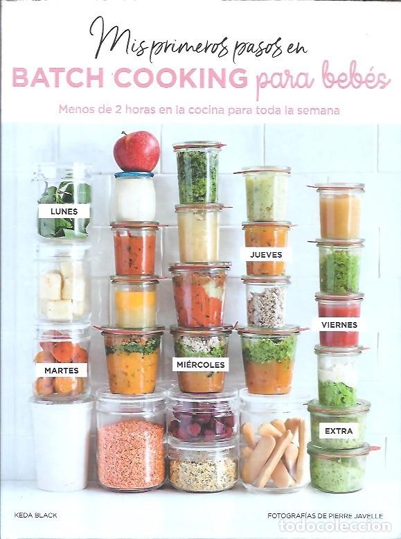 Libros de segunda mano: MIS PRIMEROS PASOS EN BATCH COOKING PARA BEBES - Foto 1