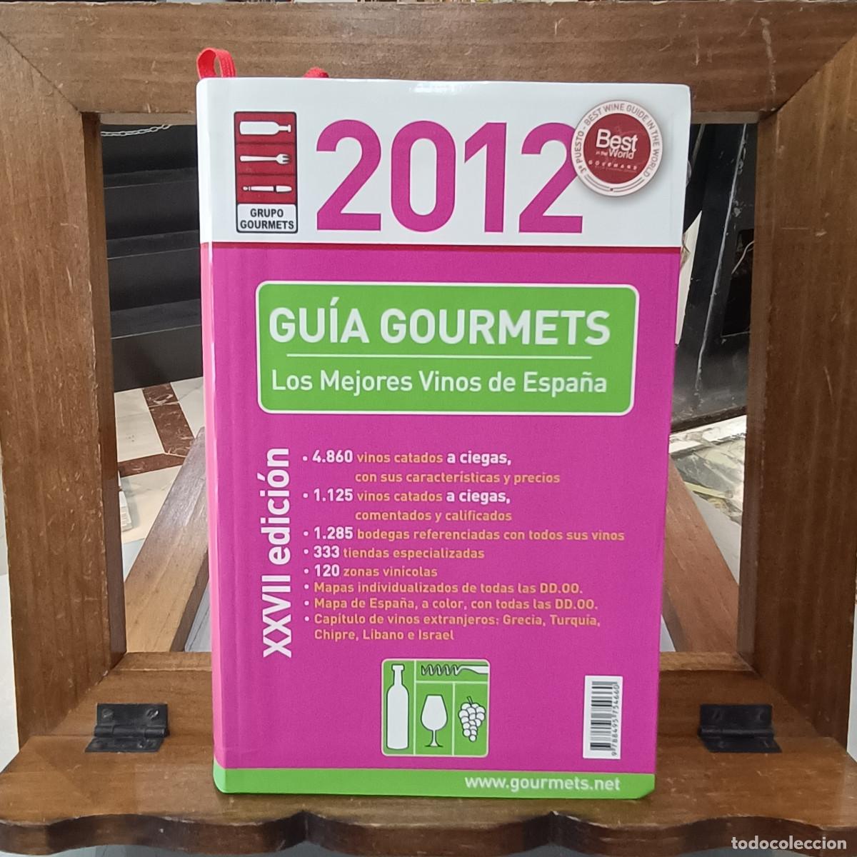 Second hand books: Gu&iacute;a Gourmets 2012, Los Mejores Vinos de Espa&ntilde;a