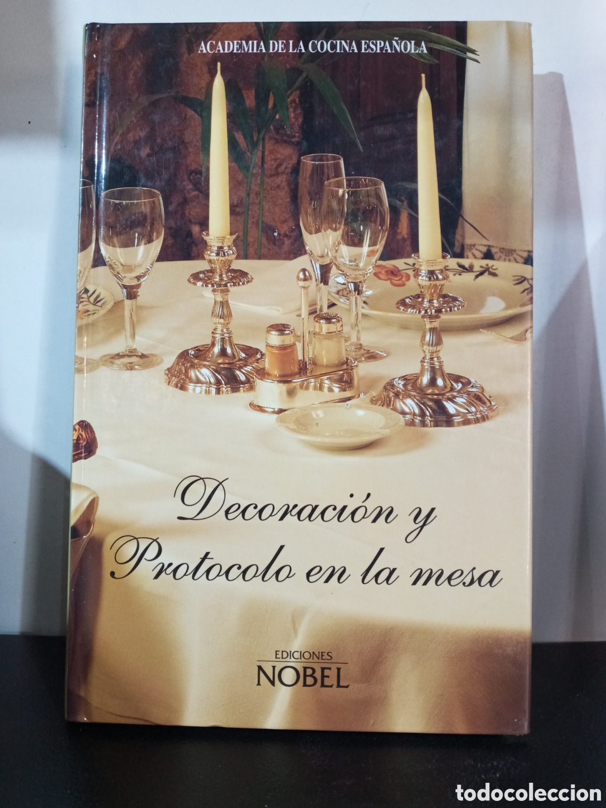 Libros de segunda mano: DECORACI&Oacute;N Y PROTOCOLO EN LA MESA - Foto 1