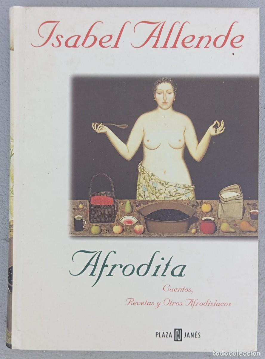 Libros de segunda mano: AFRODITA - ISABEL ALLENDE - Foto 1