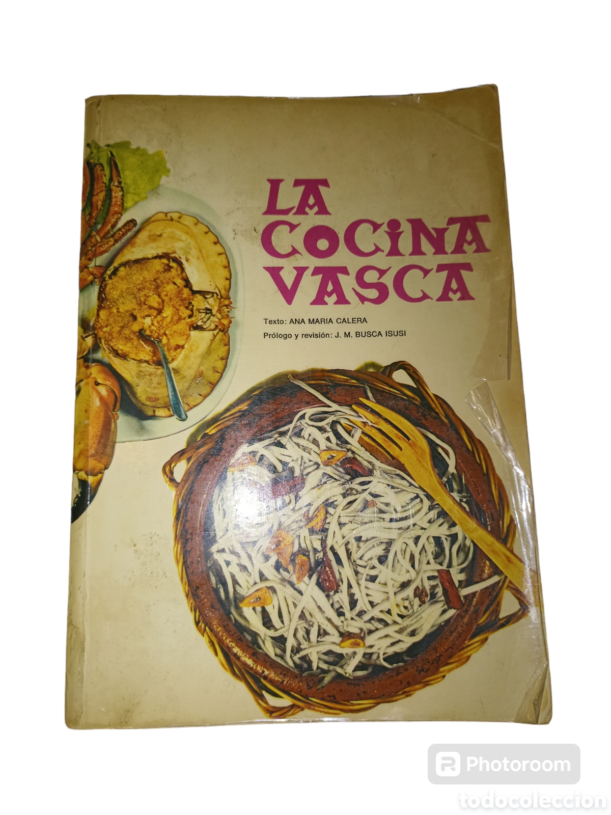 Libros de segunda mano: Libro &rdquo; La cocina Vasca &rdquo; 1978 - Foto 1
