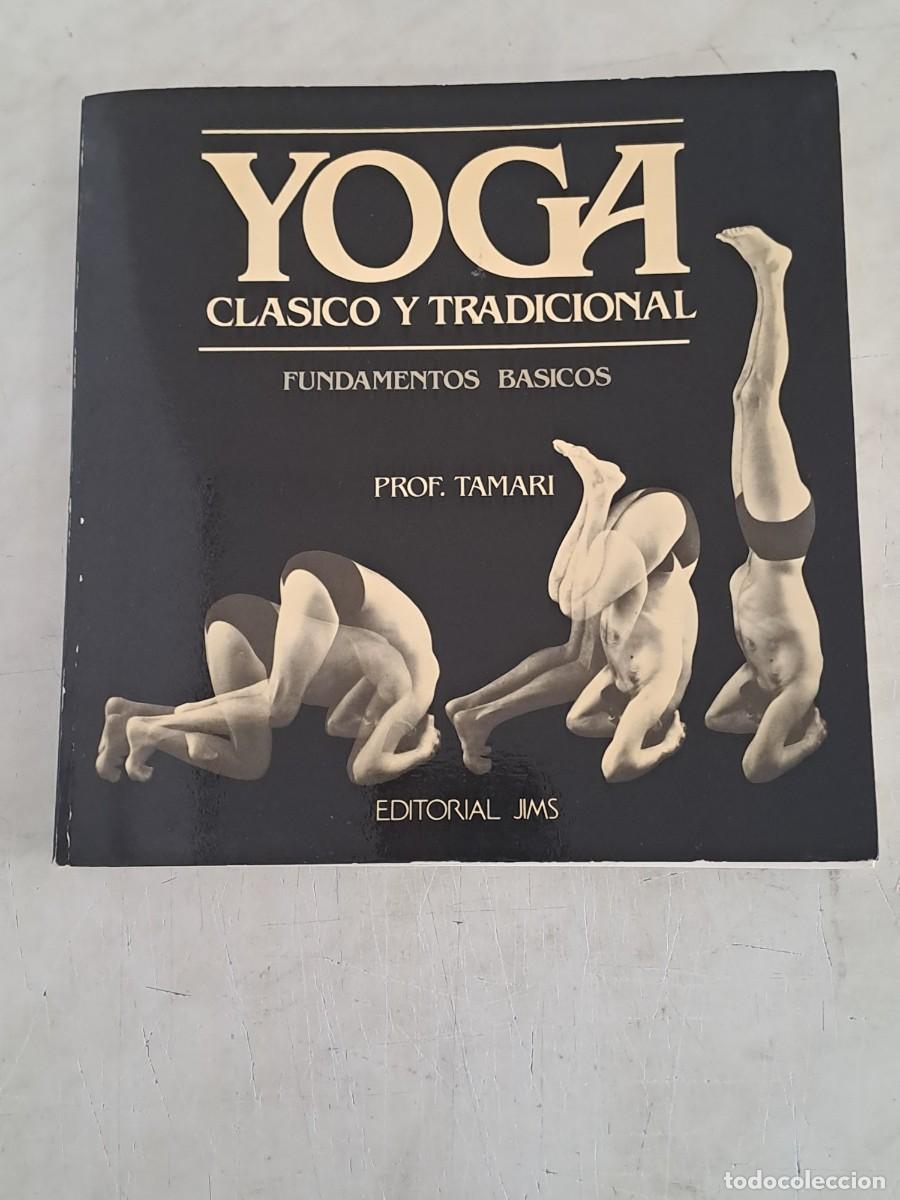 Libri di seconda mano: Yoga, cl&aacute;sico y tradicional, Jims Bolsa yy