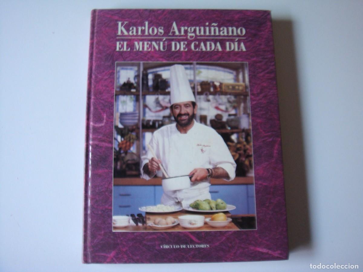 Libros de segunda mano: KARLOS ARGUI&Ntilde;ANO EL MENU DE CADA DIA - Foto 1