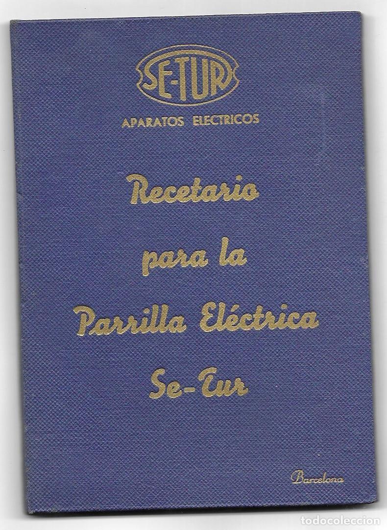 Gebrauchte B&uuml;cher: Librito Recetario para la parrilla el&eacute;ctrica Se- Tur.