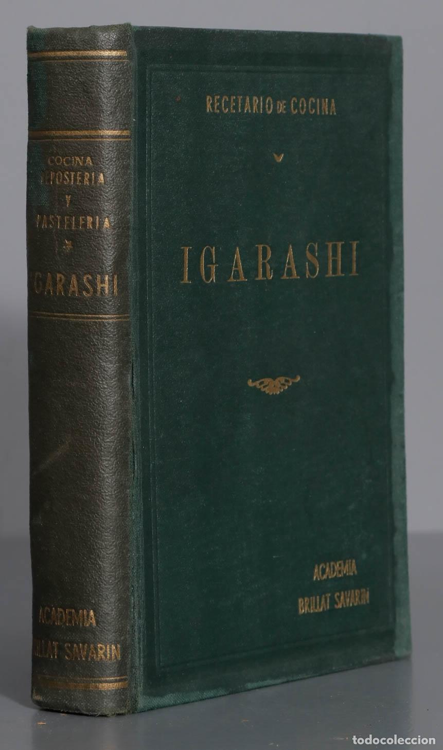 Libri di seconda mano: Recetario de Cocina, Reposter&iacute;a y Pasteler&iacute;a &acute;Igarashi&acute; Igarashi. 1957