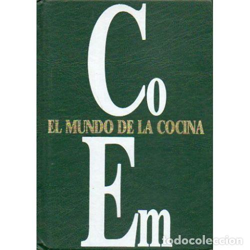 Libros de segunda mano: EL MUNDO de la COCINA TOMO de CO a EM - VARIOS - Sin Especificar