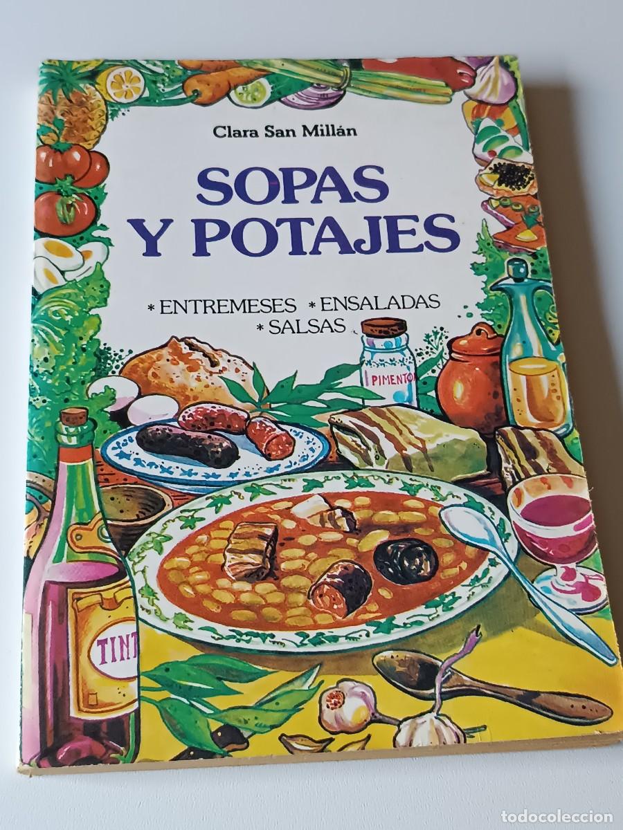 Libros de segunda mano: SOPAS Y POATAJES CLARA SAN MILLAN