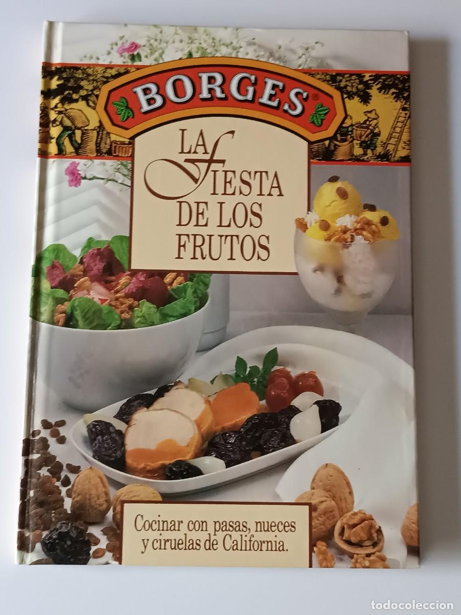 Libros de segunda mano: BORGES LA FIESTA DE LOS FRUTOS