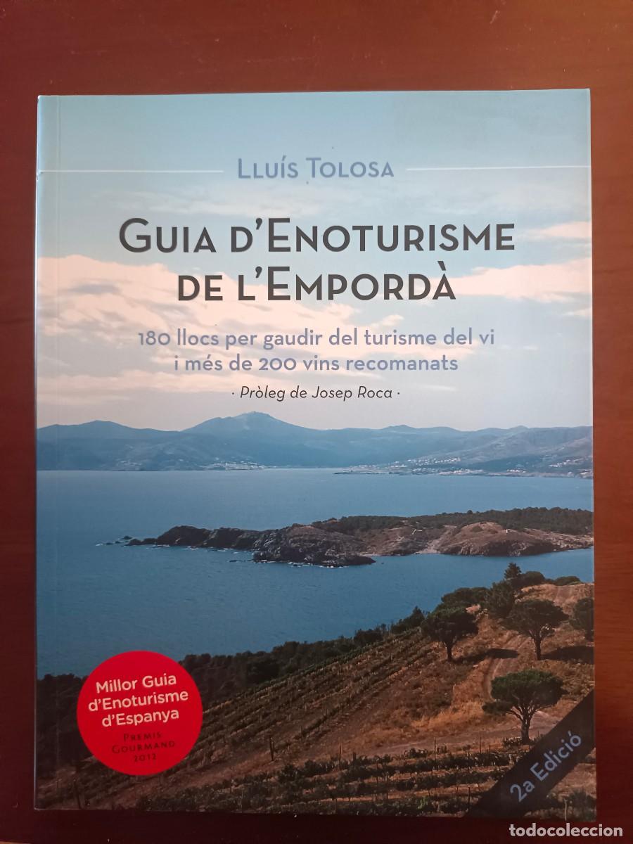 Libros de segunda mano: Guia d'enoturisme de l'Empord&agrave;. Llu&iacute;s Tolosa