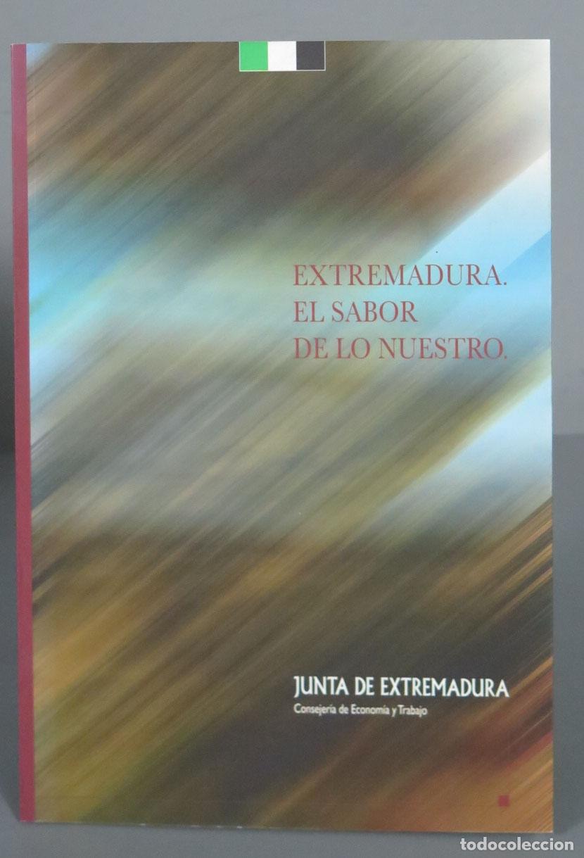 Gebrauchte B&uuml;cher: Extremadura. El sabor de lo nuestro