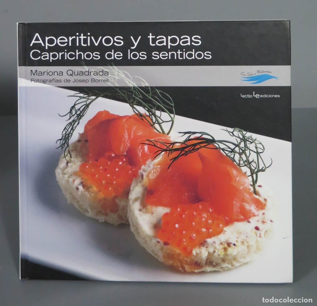 Gebrauchte B&uuml;cher: Aperitivos y tapas: Caprichos de los sentidos (Con sabor a mediterr&aacute;neo) . QUADRADA