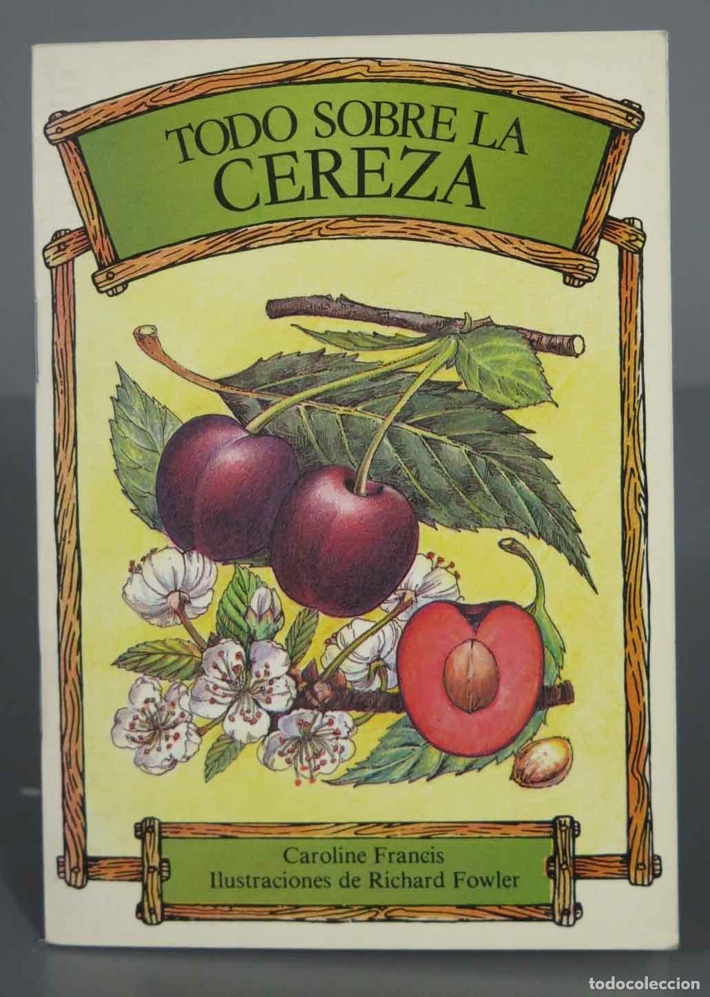 Libros de segunda mano: TODO SOBRE LA CEREZA - Foto 1