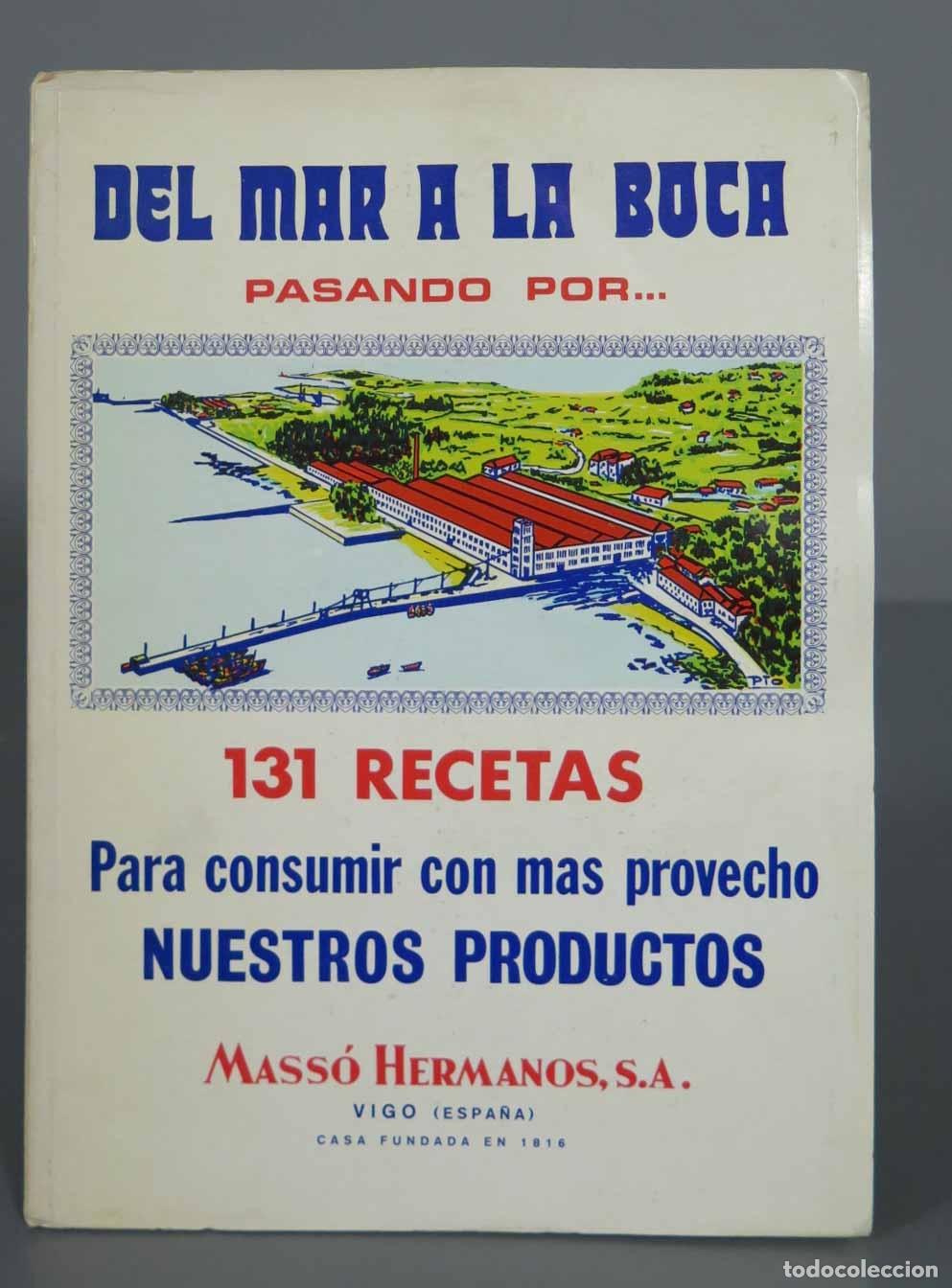 Gebrauchte B&uuml;cher: Del mar a la boca. 131 recetas. Recetario conservero &acute;Mass&oacute;&acute;