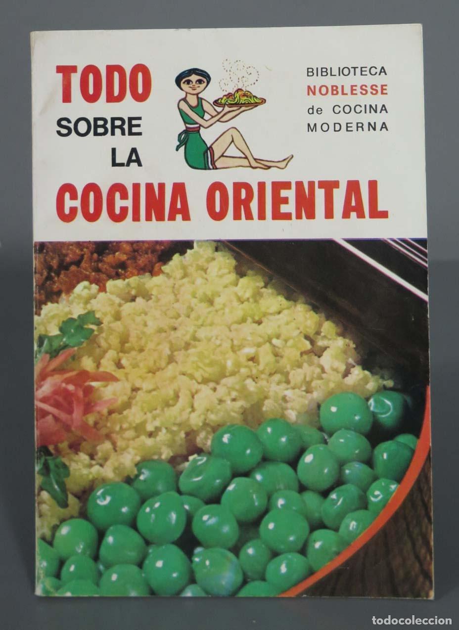 Libri di seconda mano: Todo sobre la cocina oriental (Un chef de fama internacional pone a sus alcance con claridad y senci