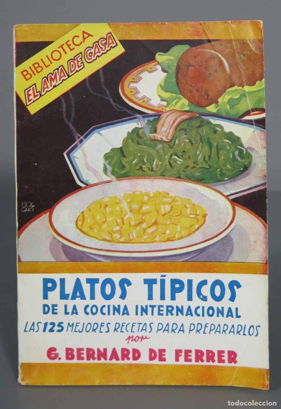 Gebrauchte B&uuml;cher: PLATOS T&Iacute;PICOS DE LA COCINA INTERNACIONAL.Las 125