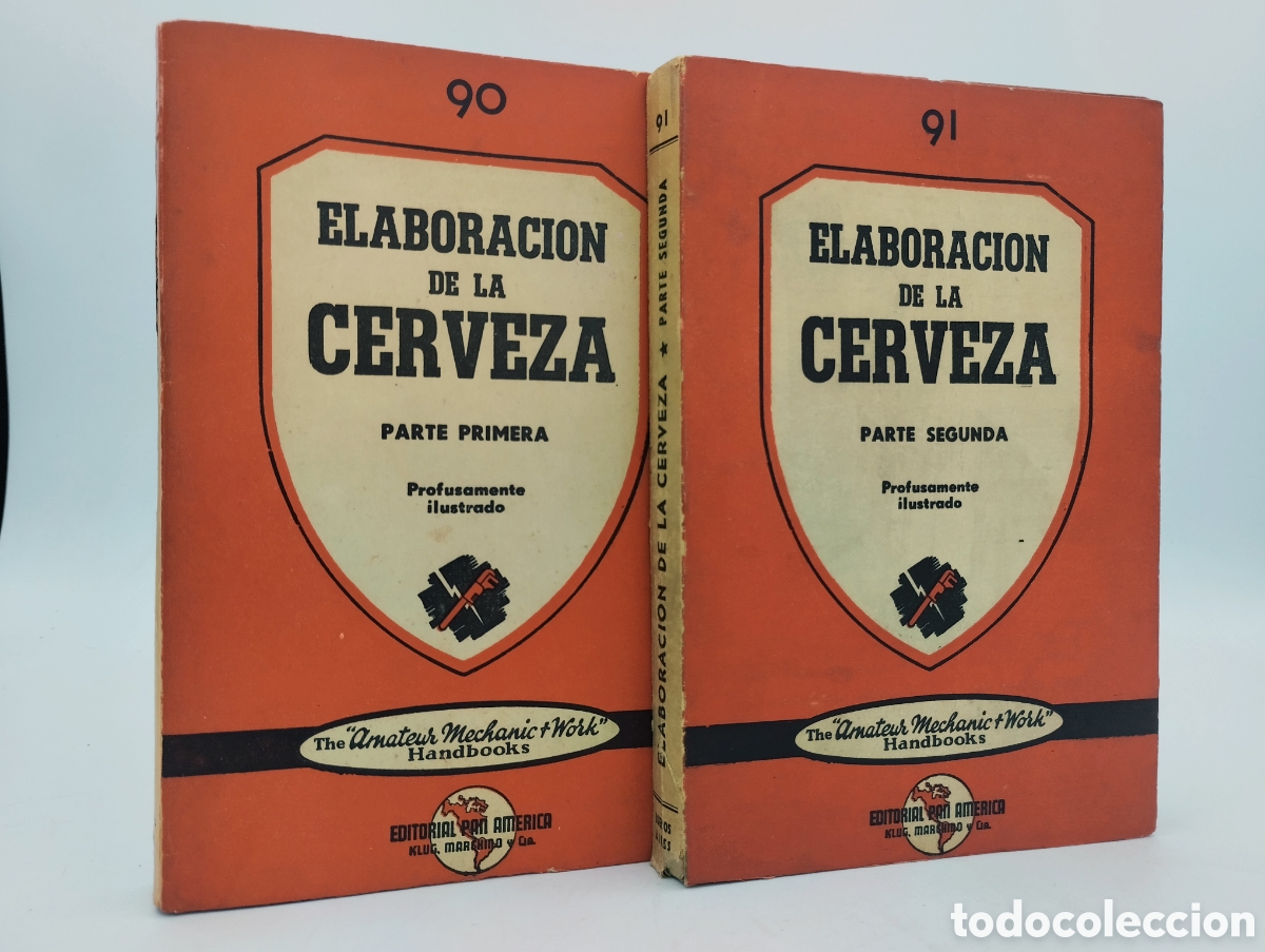 Libri di seconda mano: WEINGARTEN, Norbert - Elaboraci&oacute;n de la Cerveza (Vols. 1 y 2) - Buenos Aires, 1947 - Ilustrado