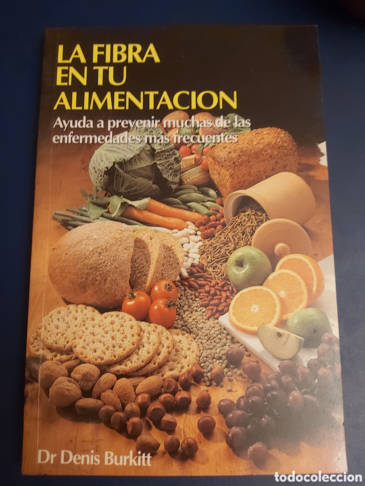 Libri di seconda mano: QUELA LIBRO. LA FIBRA EN TU ALIMENTACI&Oacute;N DR DENIS BURKITT 4A. EDICI&Oacute;N 1983 KELLOGG ESPA&Ntilde;A