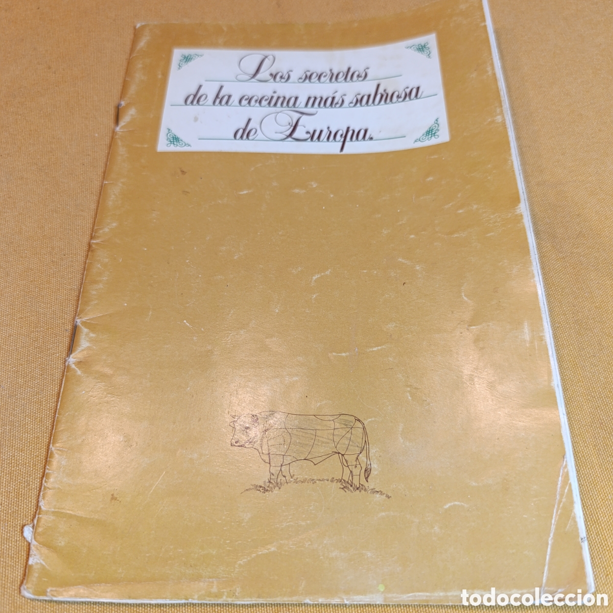 Libri di seconda mano: LOS SECRETOS DE LA COCINA M&Aacute;S SABROSA DE EUROPA - CON 45 RECETAS DE CARNE DE VACA - 1983