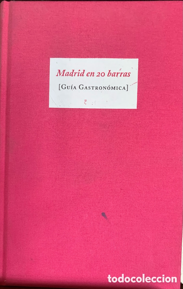 Libri di seconda mano: Madrid en 20 barras, gu&iacute;a gastron&oacute;mica.